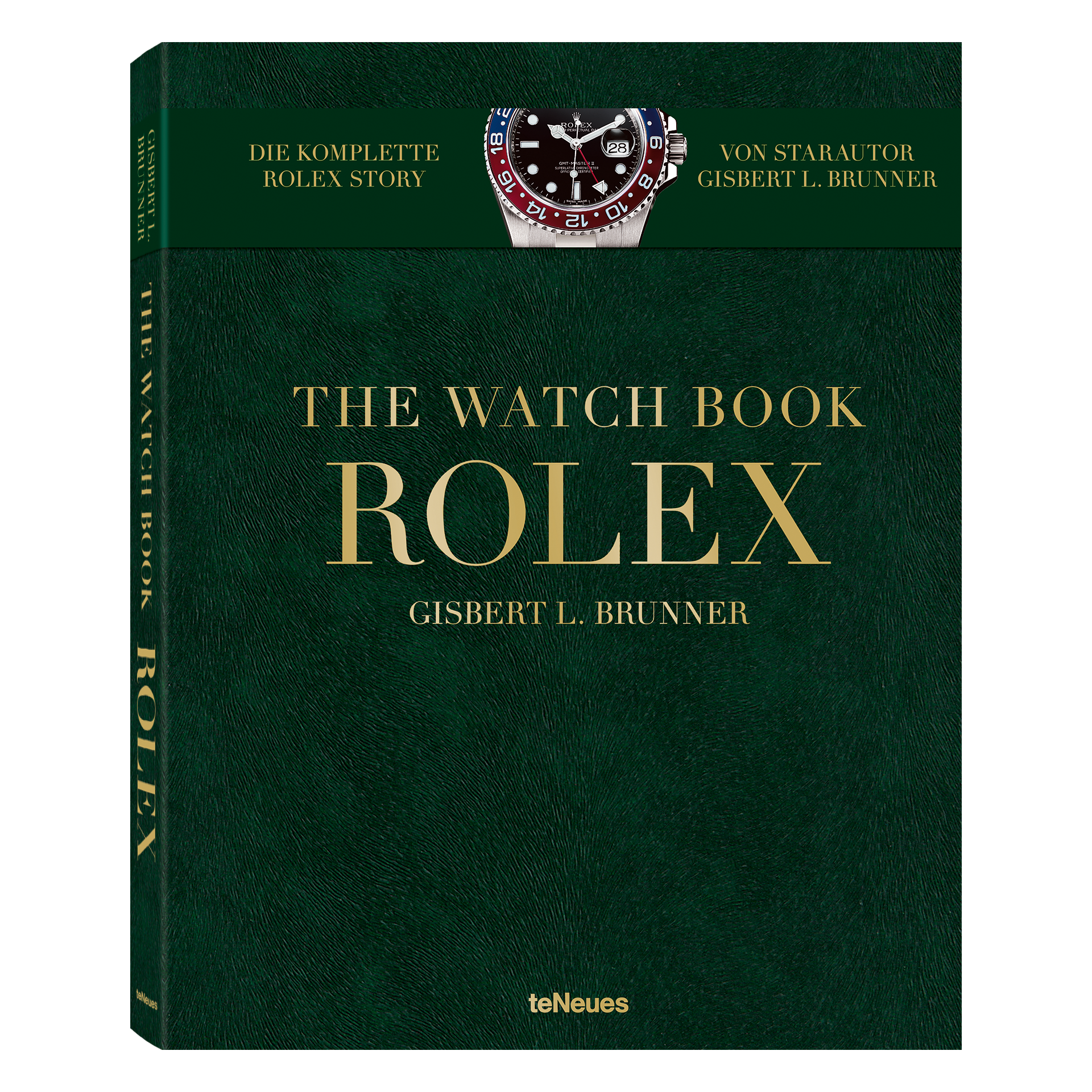 Das Bild zeigt „ROLEX – THE WATCH BOOK“ von Gisbert L. Brunner aus Schullin. Mit einem dunkelgrünen Einband und goldener Beschriftung bietet es eine Nahaufnahme einer Rolex-Uhrenlünette – eine unverzichtbare Lektüre für jeden Uhrensammler, der diese ikonische Uhrenmarke verstehen möchte.